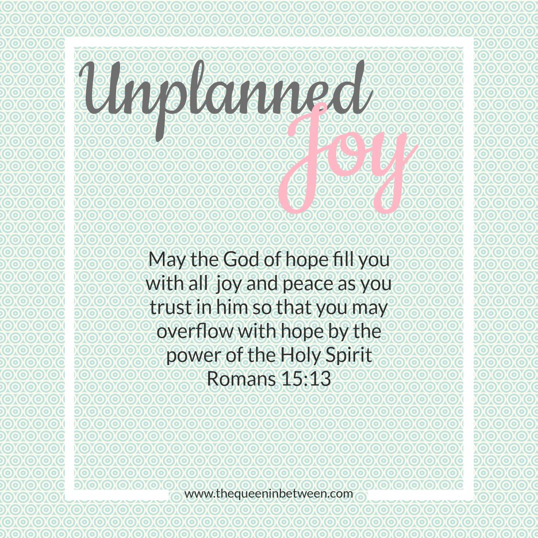 Grateful Heart Monday - Unplanned Joy | The Queen in Between