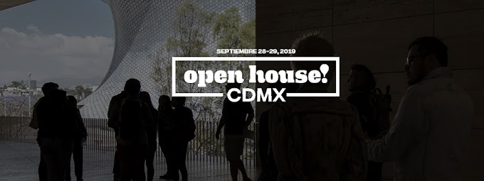 Festival Open House CDMX SEP. 2019 