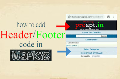 How to add header and footer code in Wapkiz websites