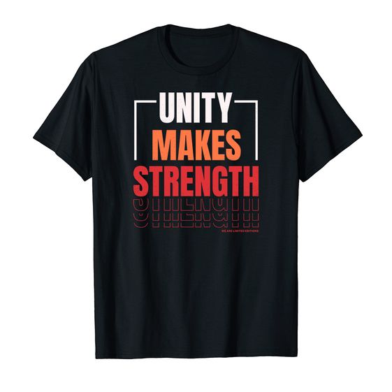 ÁO THUN COTTON UNISEX IN HÌNH UNITY MAKES STRENGTH 14136