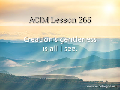 [Image: ACIM-Lesson-265-Workbook-Quote-Wide.jpg]