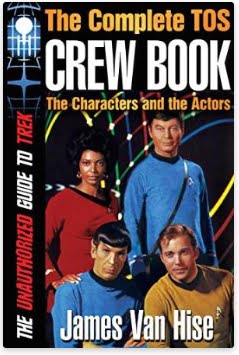 THE COMPLETE TOS CREW BOOK: Characters, Stars, Interviews