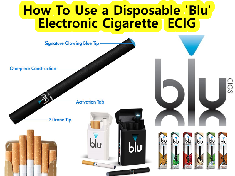 How To Use a Disposable 'Blu' Electronic Cigarette / ECIG How To Use