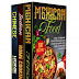 Mexican food, Indian Home Cooking and Chinese Cookbook: 3 books in 1: over 300 recipes for amazing Mexican Indian and Chinese traditional, modern and vegetarian dishes Kindle Edition PDF