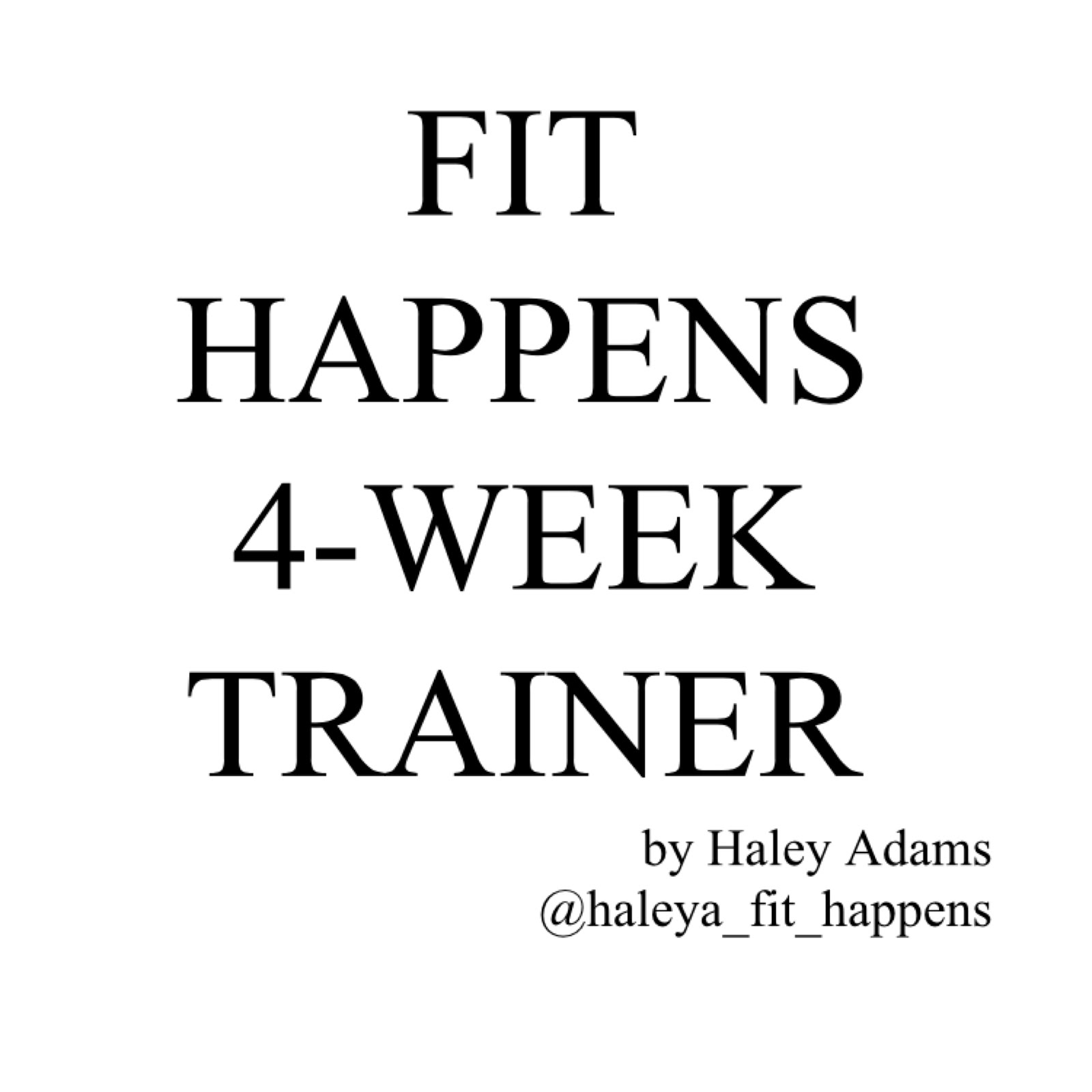 Fit Happens 4-Week Trainer