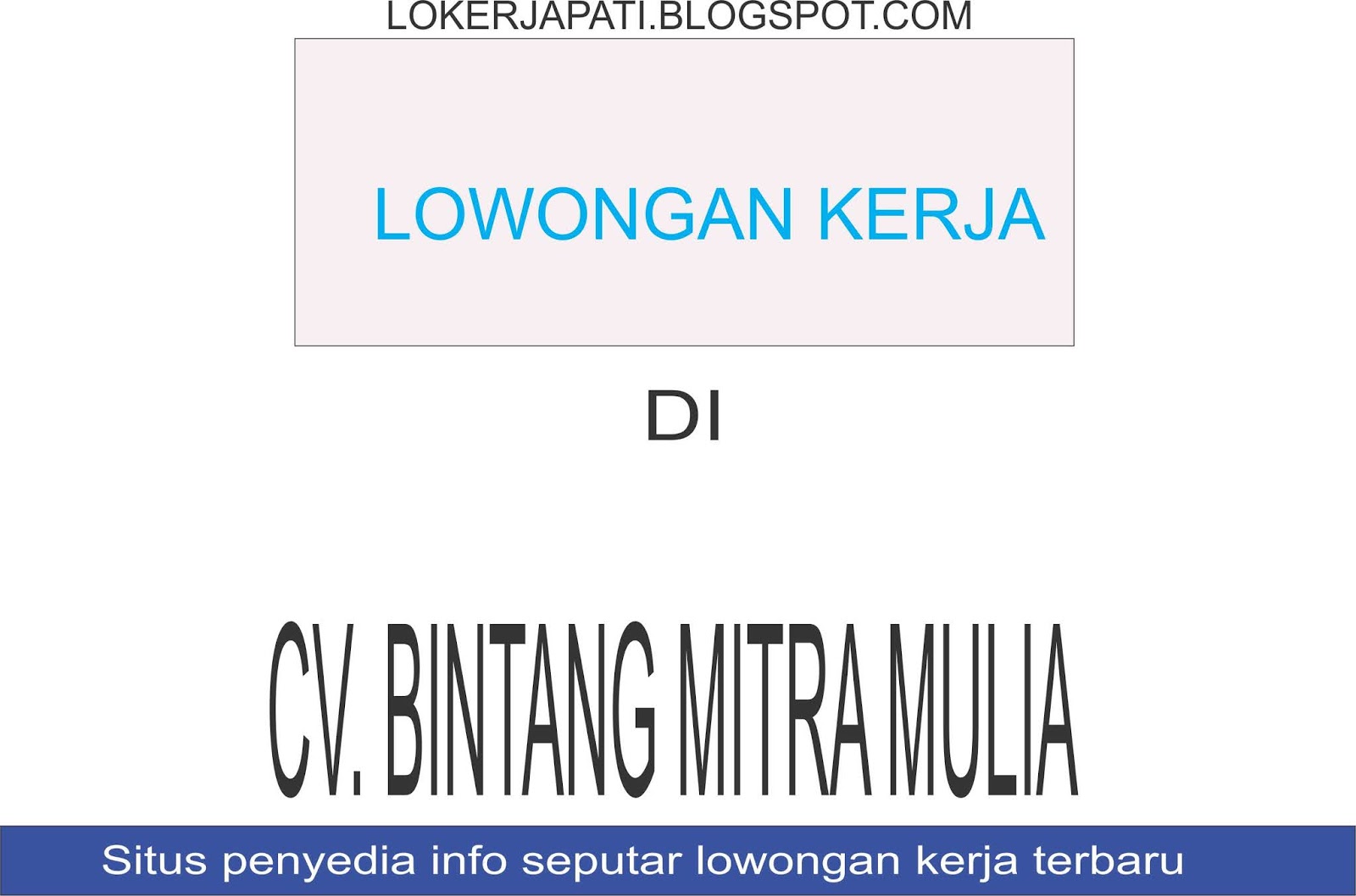 Lowongan Kerja Di Sidoarjo Terbaru - Seputar Info Lowongan Kerja