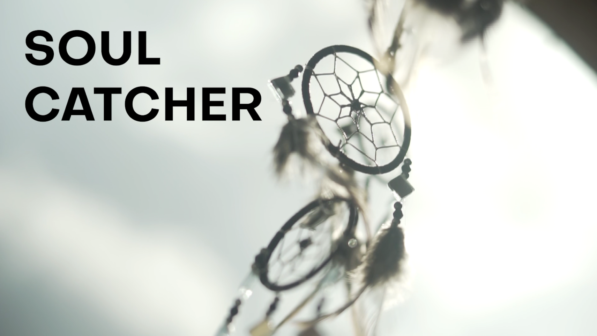 Soul Catcher and Catch & Release Official Selections & Awards