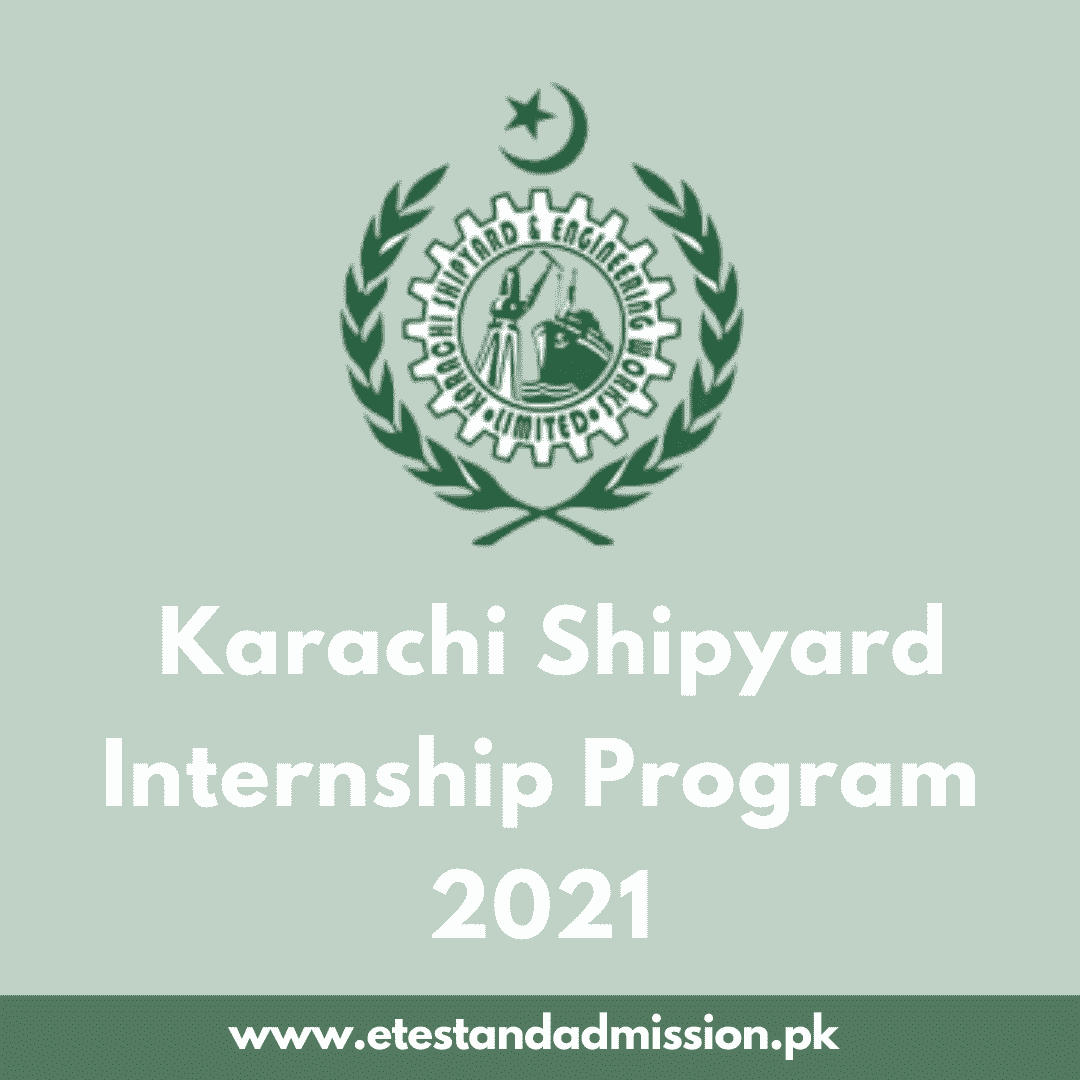 Karachi Shipyard Internship Program 2021 Etest And Admission