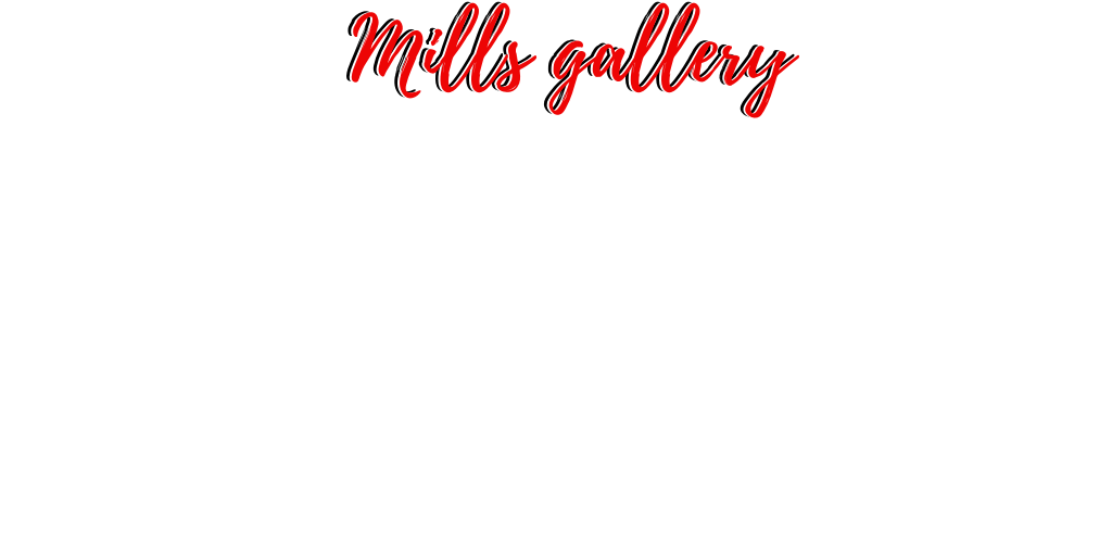 Mills gallery