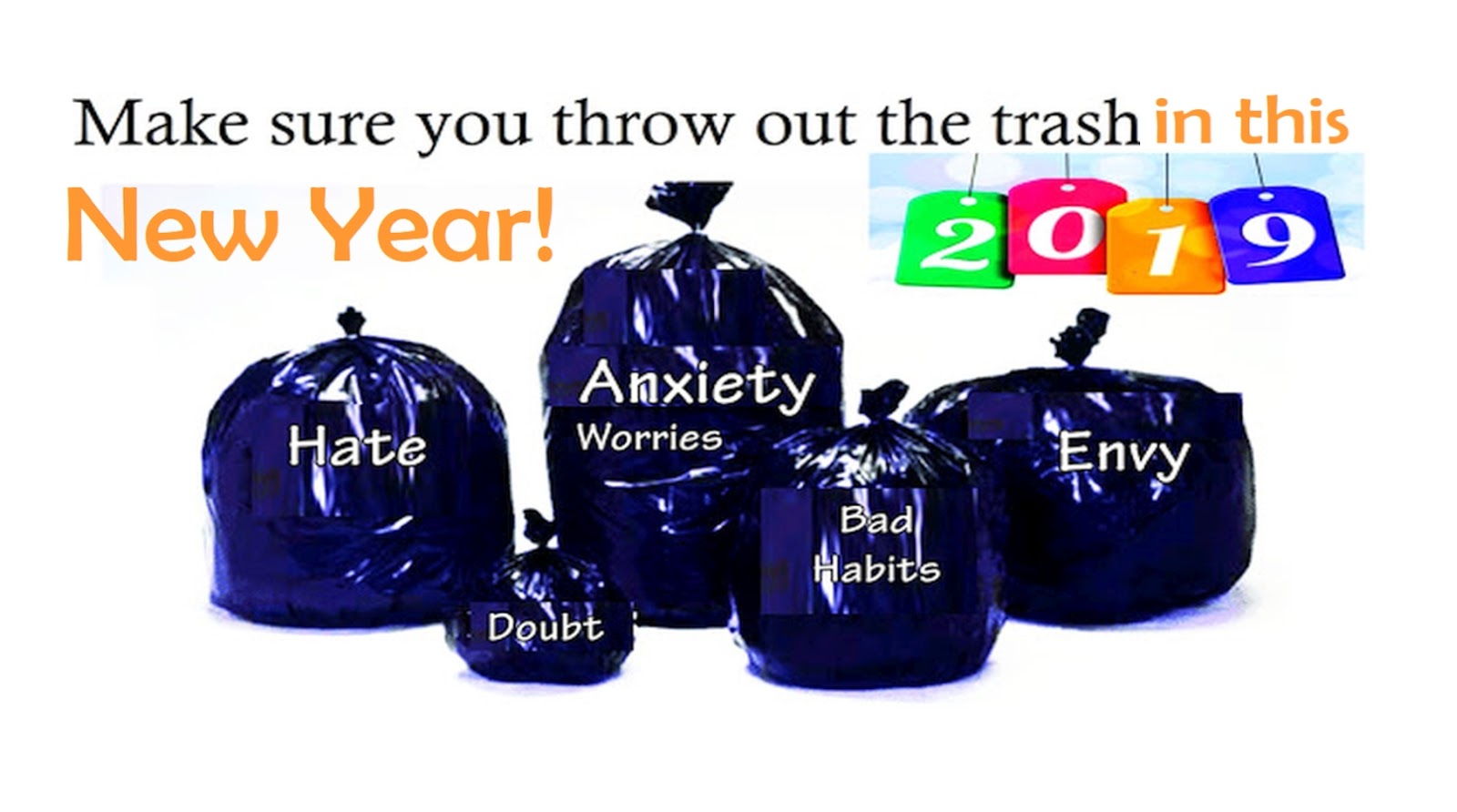 Make sure you throw out the trash in this NEW YEAR 2019