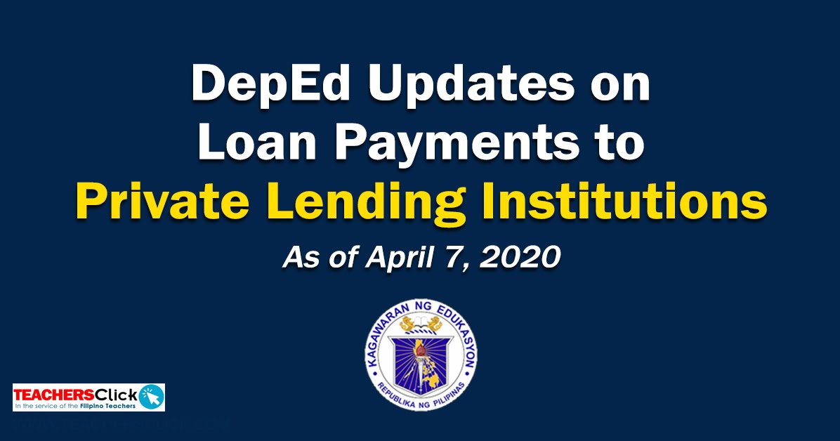 Updates on Loan Payments to Private Lending Institutions - Teachers Click
