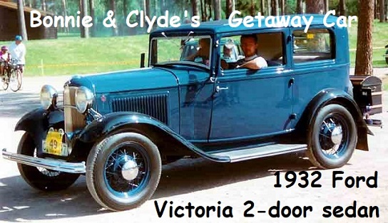 Bonnie & Clyde's 1932 Ford Getaway Car ~