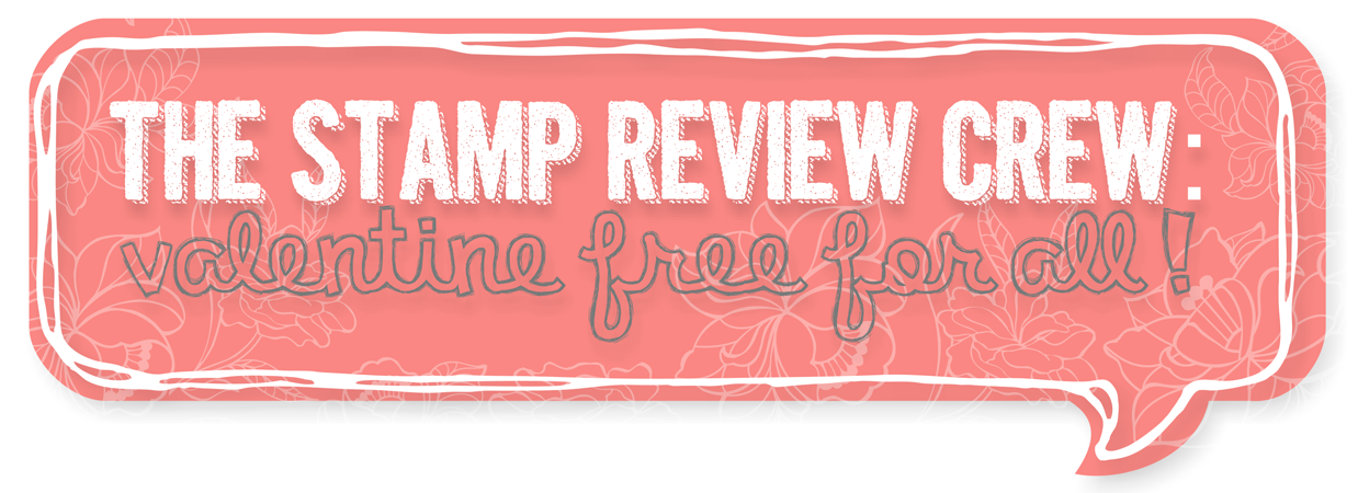  http://stampreviewcrew.blogspot.com/2015/01/stamp-review-crew-valentine-free-for.html