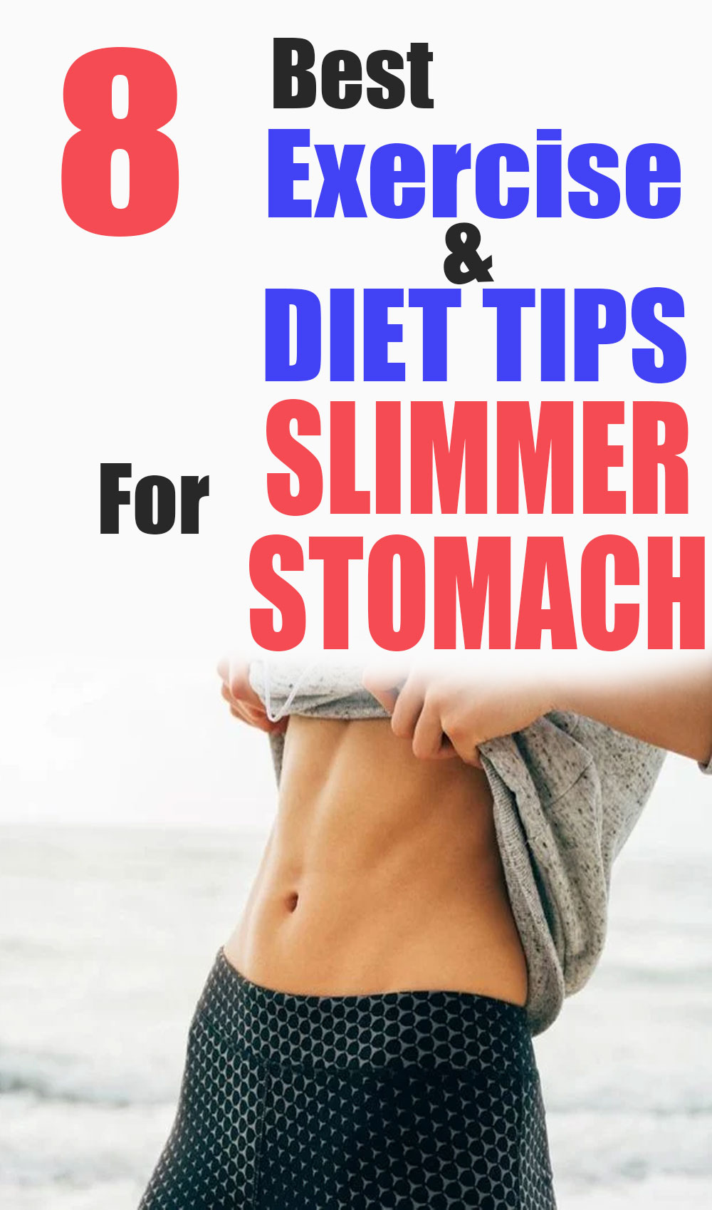best exercise and diet tips for slimmer stomach