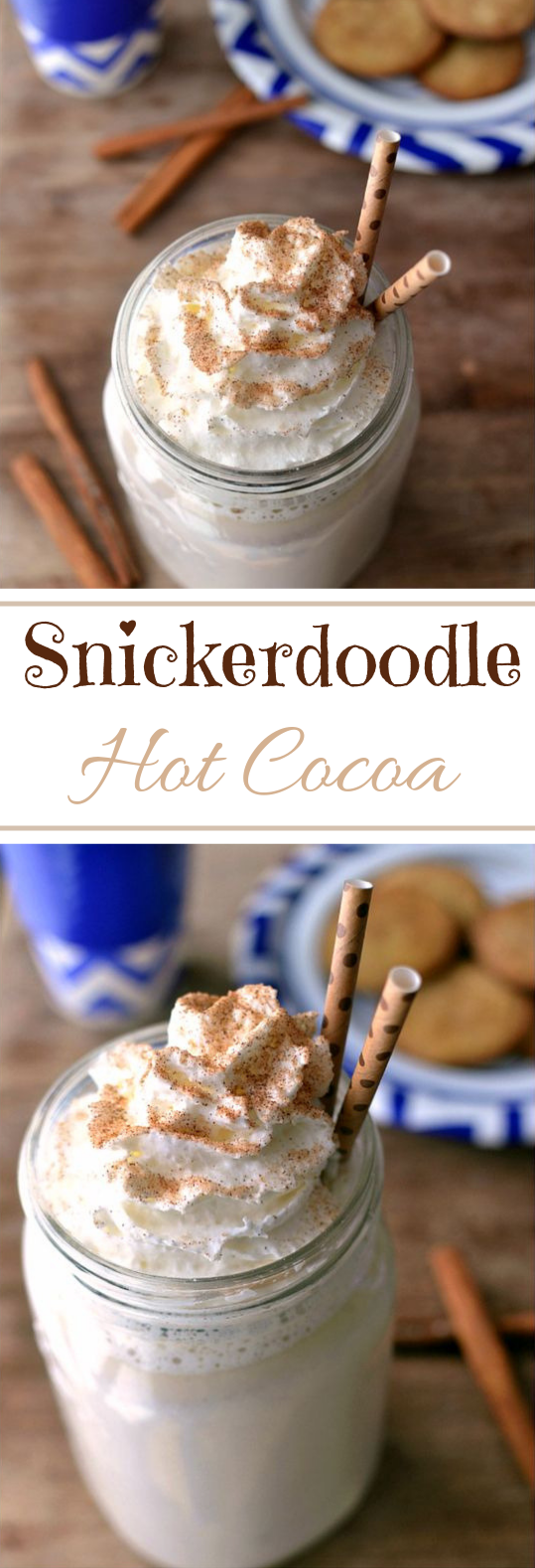 Snickerdoodle Hot Cocoa #winter #drinks