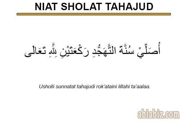 Niat dan Waktu Sholat Tahajud Sesuai Sunnah - Abiabiz