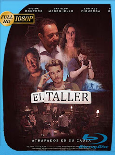 El Taller (2018) HD [1080p] Latino [GoogleDrive] SXGO