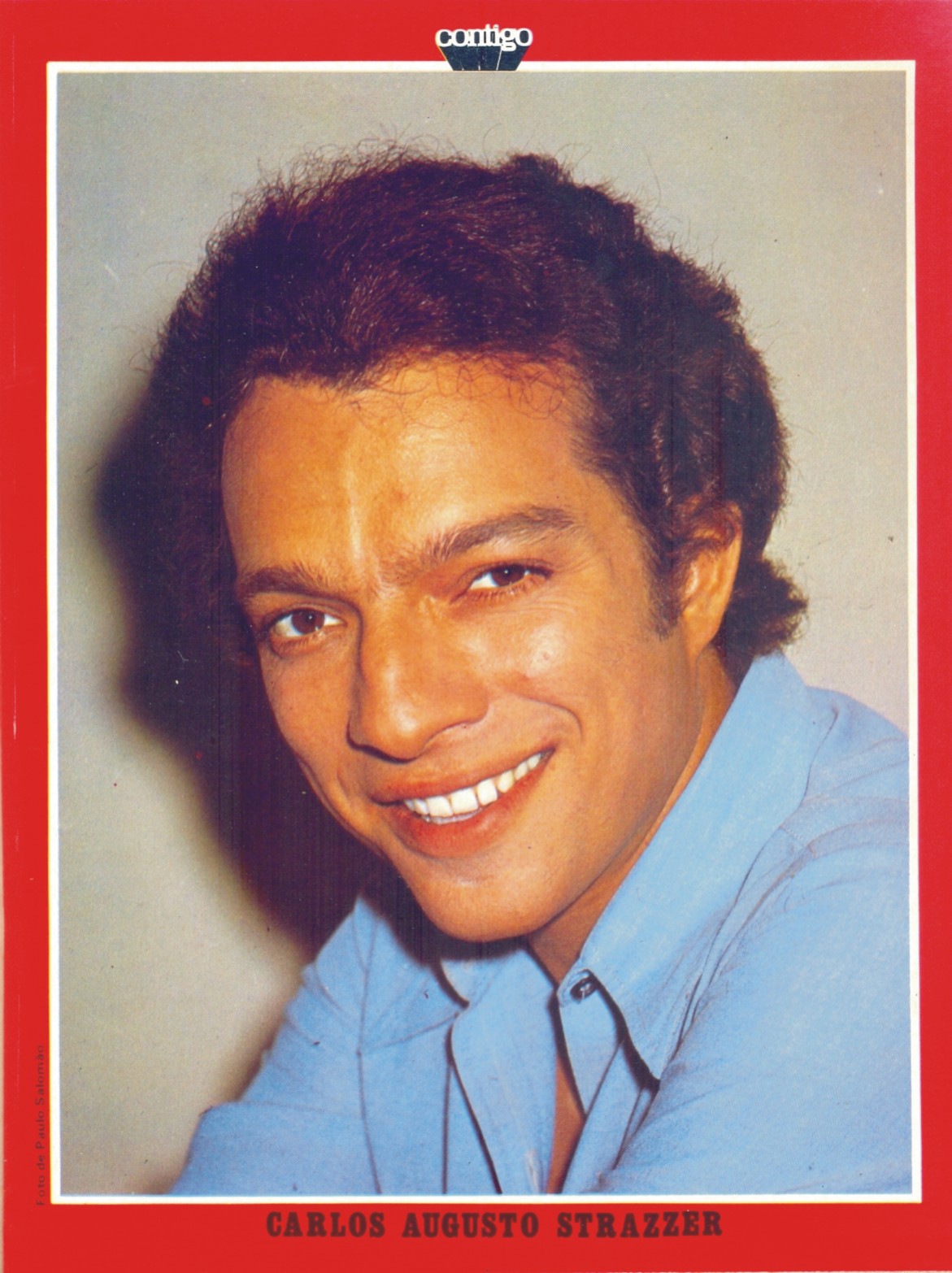 Astros em Revista CARLOS AUGUSTO STRAZZER O MISTICO PERFEITO