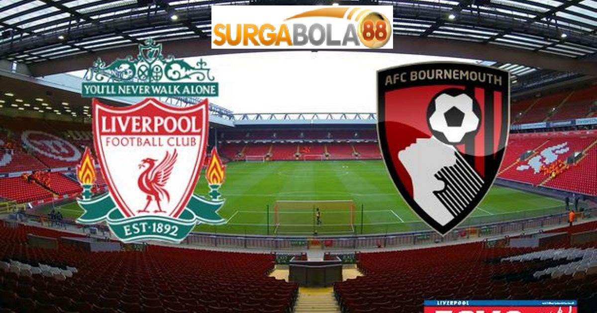 Prediksi Sepakbola Prediksi Bournemouth vs Liverpool