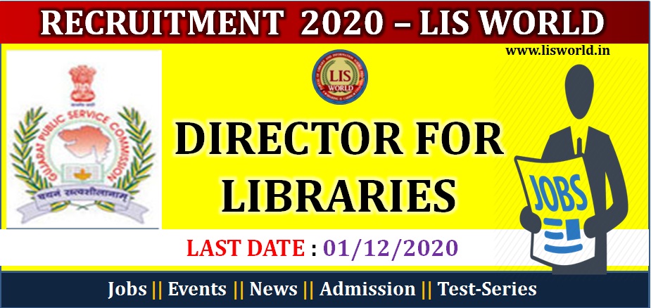 Recruitment for Director (Library) post at Public Libraries Department by Gujarat Public Service Commission