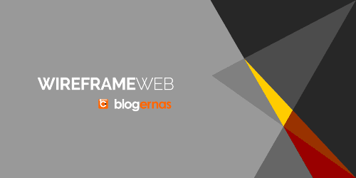 Pengertian Wireframe Web dan Contohnya