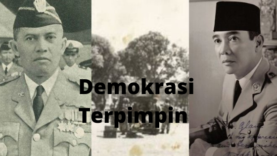Definisi Demokrasi Terpimpin Ragamsejarah