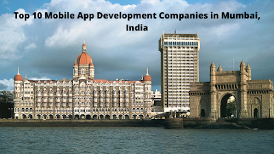 Top 10 mobile App Development Companies in Mumbai, India