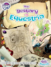 My Little Pony The Bestiary of Equestria Tails of Equestria