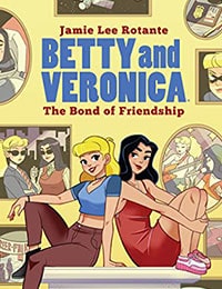 Read Betty & Veronica: The Bond of Friendship online