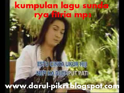 kumpulan lagu sunda rya fitria mp3