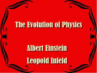 The Evolution of Physics