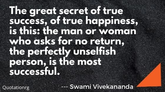 Great secret of true success. Swami Vivekananda Quotes. Quotes.