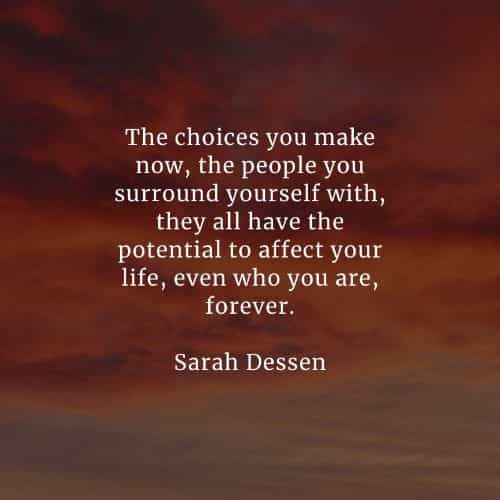 Choices quotes that'll help you make the right decisions Choices quotes that'll help you make the right decisions