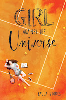 Girl Against the Universe Girl Against the Universe by Paula Stokes