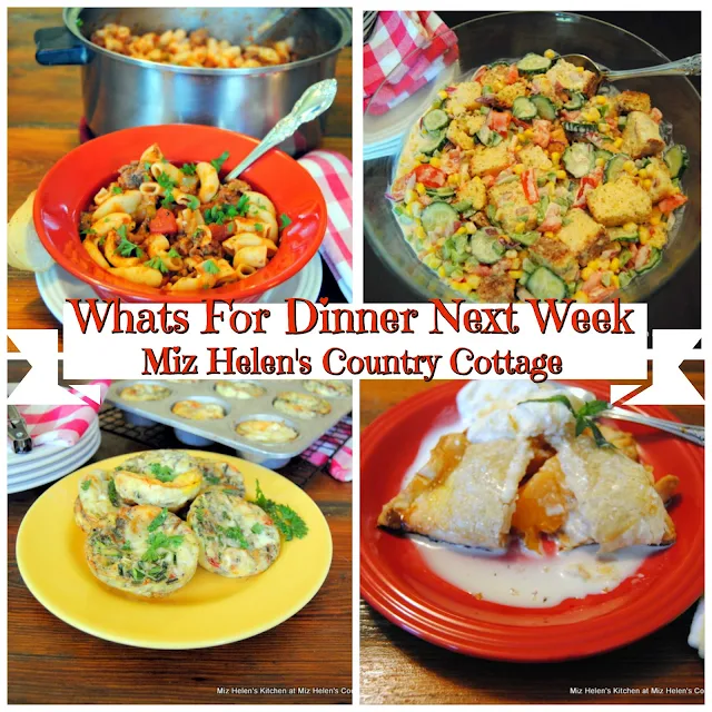 Whats For Dinner Next Week,8-25-19 at Miz Helen's Country Cottage