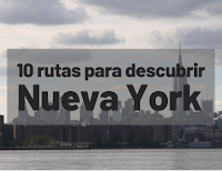 10 rutas para descubrir Nueva York - De aquí para allá - De aquí para allá