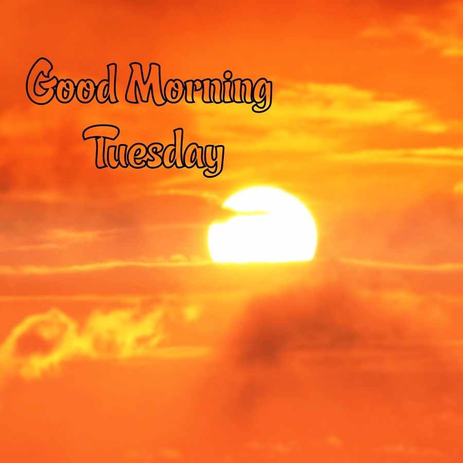 good morning images for tuesday