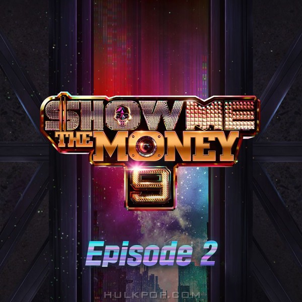 Various Artists – Show Me the Money 9 Episode 2