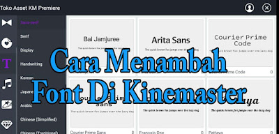 Cara Menambah Font Baru Di Kinemaster 