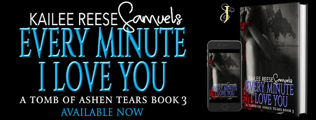 Every Minute I Love You by Kailee Reese Samuels Release Review