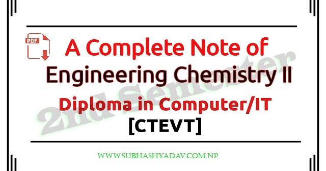 Engineering Chemistry II | Note | Diploma in Engineering | CTEVT