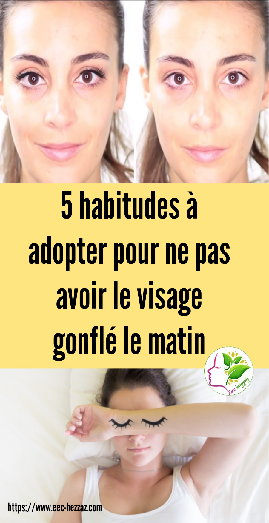 5 habitudes à adopter pour ne pas avoir le visage gonflé le matin