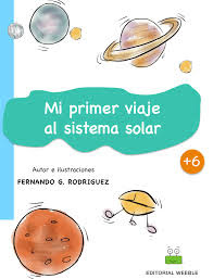 http://editorialweeble.com/libros/ESP/mi-primer-viaje-al-sistema-solar.pdf