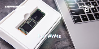 Keunggulan SSD NVMe
