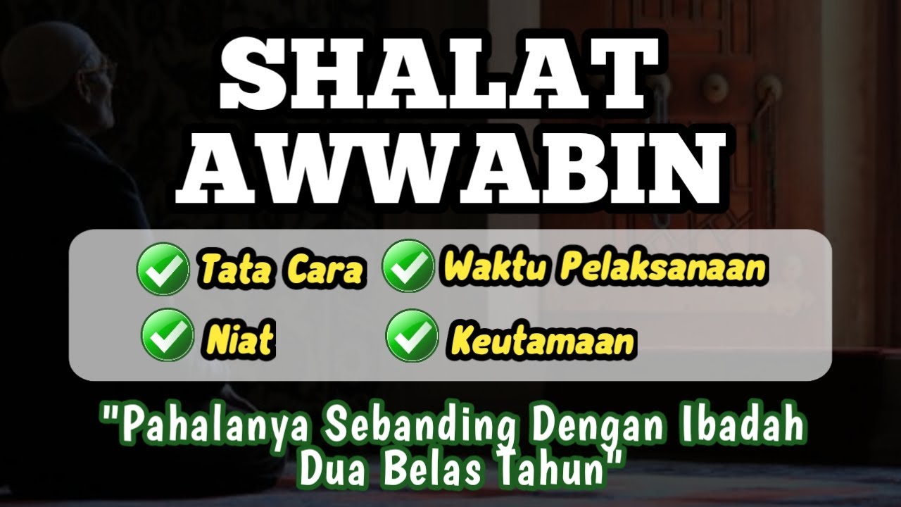 Niat Sholat Sunnah Awwabin dan Tata Cara Mengerjakannya - HOUSE SHINE