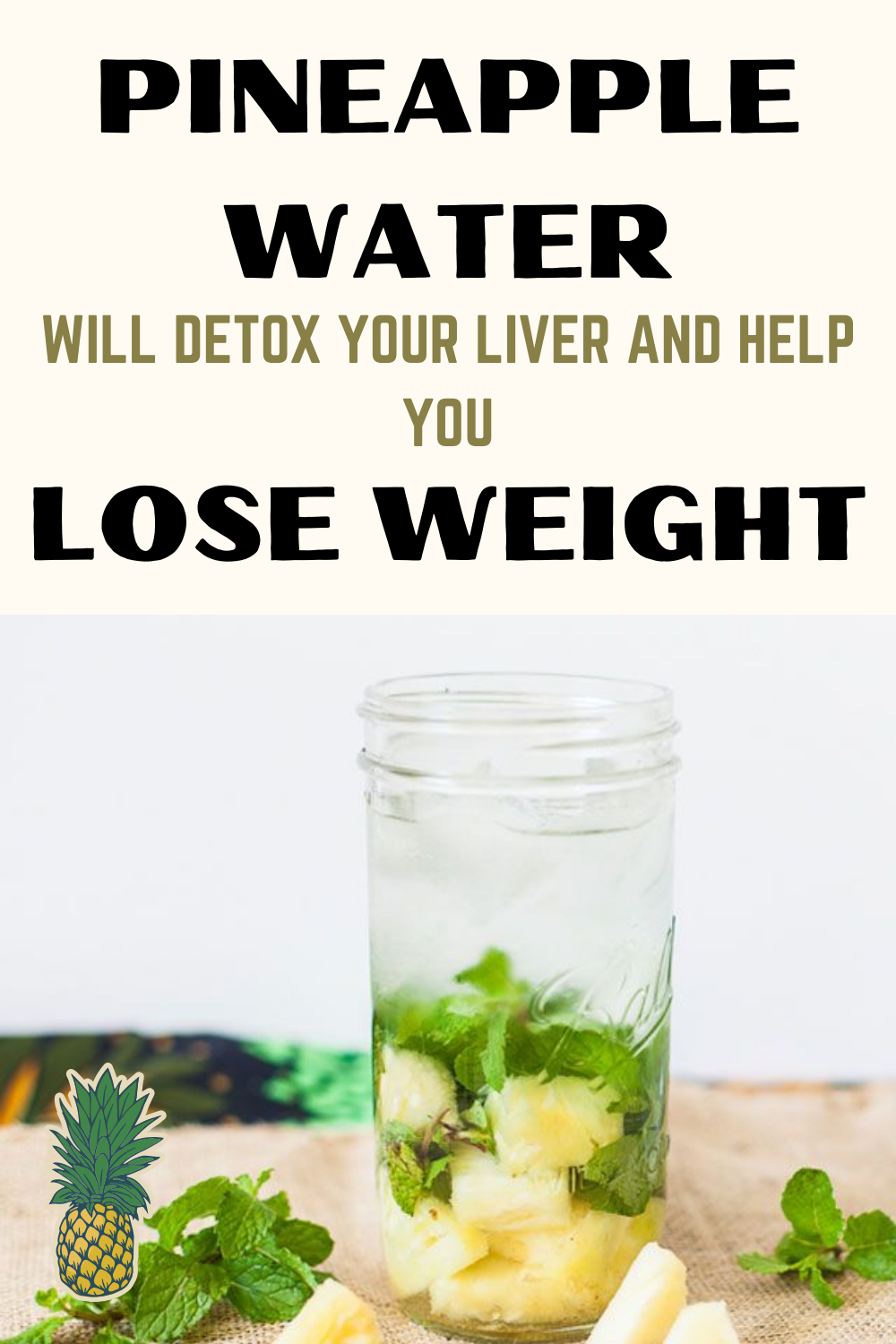 Pineapple Water Will Detox Your Liver, Help You Lose Weight, Reduce