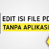 Cara Mengedit Isi Dokumen PDF Tanpa Aplikasi