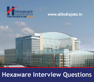 Hexaware Technologies Interview Questions [Technical & HR] For Freshers