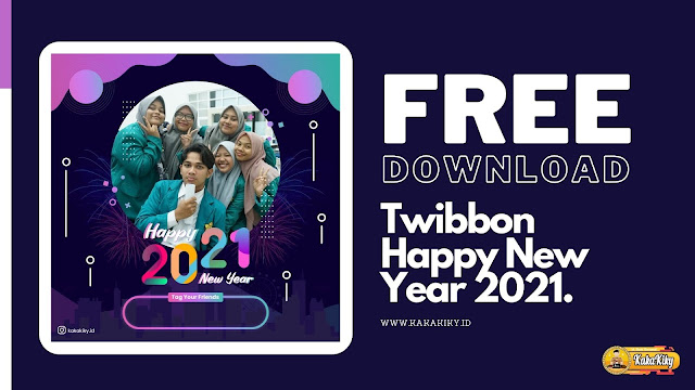 bingkai foto ucapan selamat tahun baru 2021 twibbon happy new year 2021