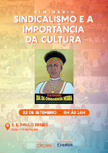 SEMINÁRIO "SINDICALISMO E A IMPORTÂNCIA DA CULTURA"